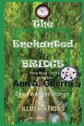 The Enchanted Bridge: From Book 1 of the collection - Story No. 8