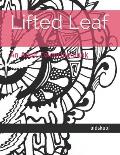 Lifted Leaf: An Adult Colouring book