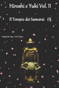 Hiroshi e Yuki Vol. II: Il Tempio dei Samurai 侍