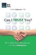 Can I Trust You?: 50+1 Habits that will make you a trustworthy salesperson