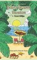 Adult Coloring Book of Island Dreams Vacation Travel Edition: Travel Size Coloring Book for Adults With Island Dreams, Ocean Scenes, Ocean Life, Beach
