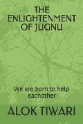 The Enlightenment of Jugnu: We are born to help each other