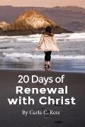 20 Days of Renewal with Christ
