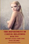 The Department of Carnal Relations- Book Two: Ruth's Tale: Part One
