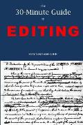 The 30-Minute Guide to Editing