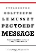 Mess to Message: Perspective and Encouragement to Help You Focus Forward