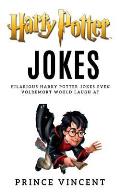 Harry Potter Jokes: Hilarous Harry Potter Jokes Even Voldermort Would Laugh at