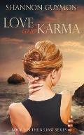 Love and Karma: Book 1 in the Belfast Series