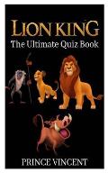 Lion King: The Ultimate Quiz Book