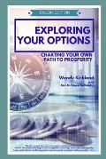 Exploring Your Options: Charting Your Own Path to Prosperity (Color Edition)