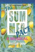 The Summer Pact: A Musical: A Loving Summer Series