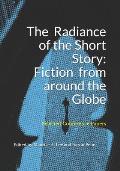 The Radiance of the Short Story: Fiction from Around the Globe: Selected Conference Papers