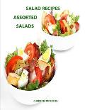 Salad Recipes, Assorted Salads: Every page gas space for notes, Assorted, Macaroni, Cocconut, Tacos, Rice, Snicker Bars, Layered