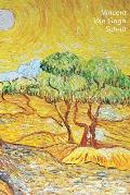 Vincent van Gogh Schrift: Olijfbomen met Gele Hemel en Zon Ideaal Voor School, Studie, Recepten of Wachtwoorden Stijlvol Notitieboek voor Aantek