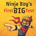 Ninja Boy's First Big Test