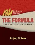 The Formula: Equipping Every Christian for a Lifestyle of Ministry