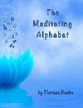 The Meditating Alphabet