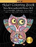 Adult Coloring Book: Stress Relieving Beautiful Designs (Vol. 2): Animals, Mandalas, Landscapes, Flowers, People, Objects, Paisley Patterns