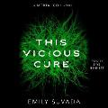 This Vicious Cure: A Mortal Coil Novel