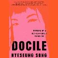 Docile: Memoirs of a Not-So-Perfect Asian Girl