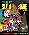 Sleuth & Solve Spooky Decode Mind Twisting Mysteries Inspired by Classic Creepy Characters