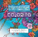 Fantastic Coloring A Coloring Book of Amazing Places Creatures & Collections