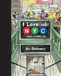 I Loveish New York City Tales of City Life