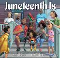 Juneteenth Is