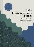 Daily Contemplations Journal: Islamic Wisdom for Reflection and Discovery