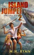 Island Jumper 2: An Archipelago Series