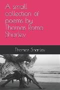A small collection of poems by Thomas Roma Sharlev