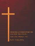 Charisma Commentary on the New Testament, Volume One: Matthew - Acts