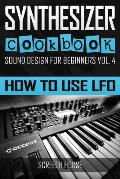 Synthesizer Cookbook: How to Use LFO
