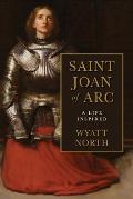 Joan of Arc: A Life Inspired