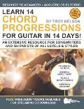 Learn 14 Chord Progressions for Guitar in 14 Days Extensive Resource for Songwriters & Guitarists of All Levels