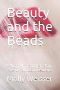 Beauty and the Beads: A Short Erotic Weight Gain Tale of Two Bbw Lesbians