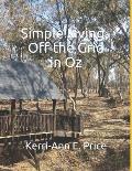 Simple Living, Off the Grid in Oz