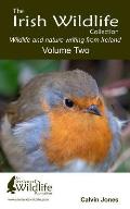 The Irish Wildlife Collection: Wildlife and Nature Writing from Ireland: Volume Two