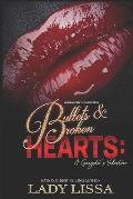 Bullets & Broken Hearts: A Gangsta's Valentine