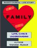 Family: Love, Care & Understanding