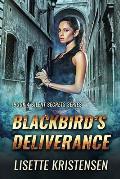 Blackbird's Deliverance: Book 4