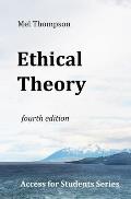 Ethical Theory: Access for Students Series