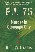 P.I 75: Murder in Olongapo City