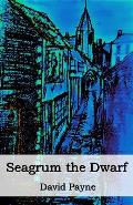 Seagrum The Dwarf