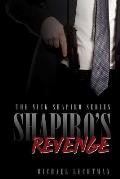 Shapiro's Revenge: The Nick Shapiro Tough Lawyer Series