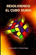 Resolviendo El Cubo Rubik