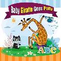 Baby Giraffe Goes Potty: Funny Picture Book with a Potty Training Chart and Visual Schedule for Potty Training for Toddlers (Large Print)