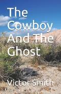 The Cowboy and the Ghost