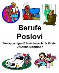 Deutsch-Bosnisch Berufe/Poslovi Zweisprachiges Bildw?rterbuch f?r Kinder