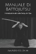 Manuale di Battojutsu: Introduzione allo stile Sekiguchi Ryu